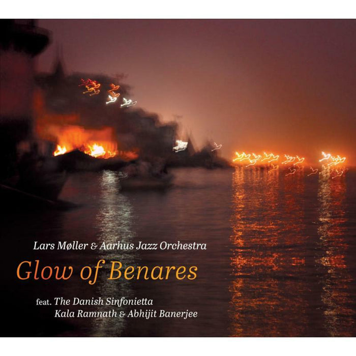 Various - Lars Møller: Glow Of Benares - 8226115