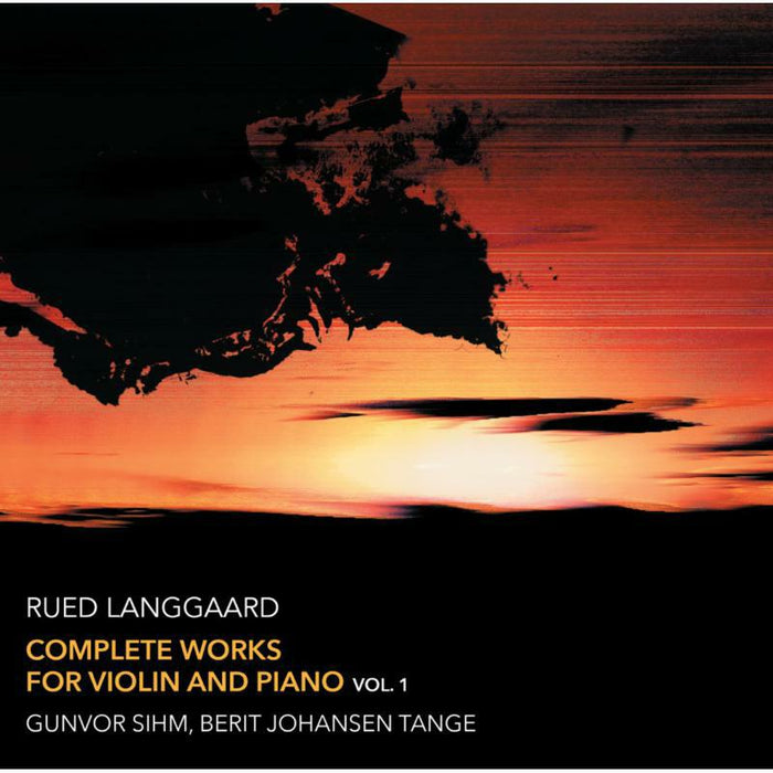 Sihm/Johansen Tange - Rued Langgaard: Complete Works for Violin and Piano, Vol. 1 - 8226130