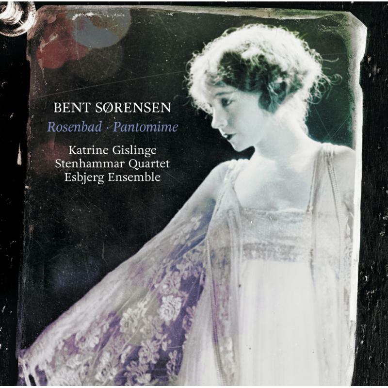 Various - Bent Sørensen: Rosenbad, Pantomime - 8226135
