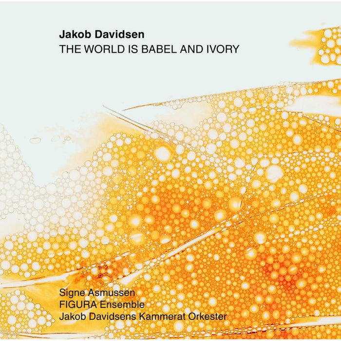 Asmussen - Jakob Davidsen: The World is Babel and Ivory - 8226137