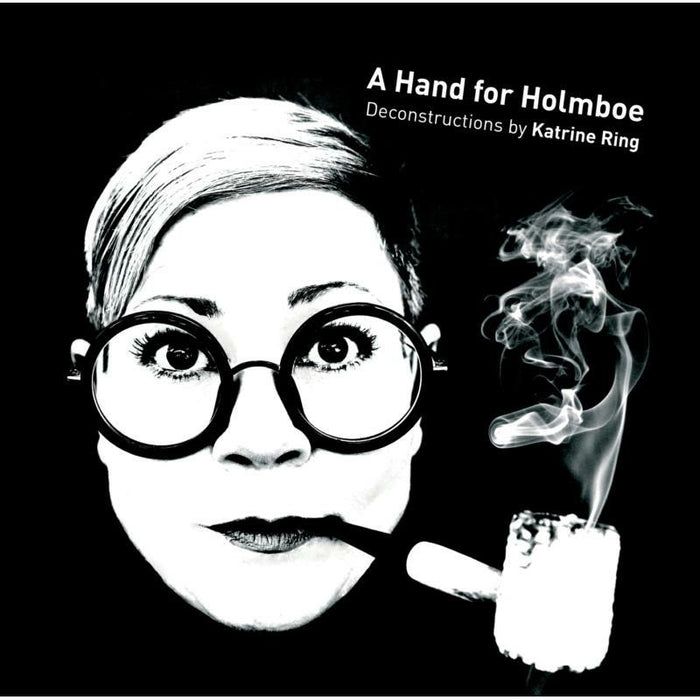 Katrine Ring - Ring: A Hand For Holmboe - 8226569