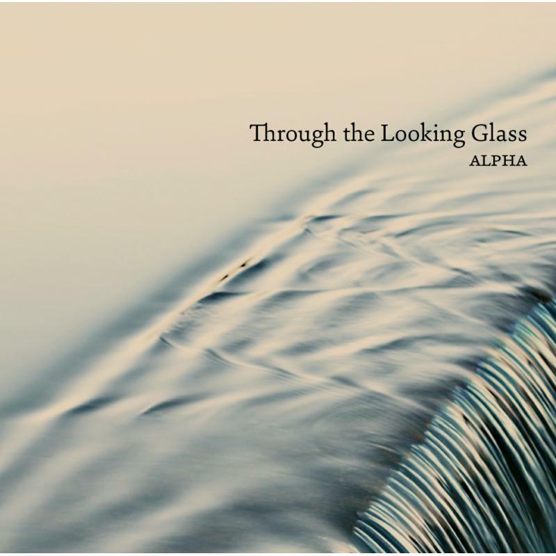 Alpha - Through The Looking Glass - 8226579