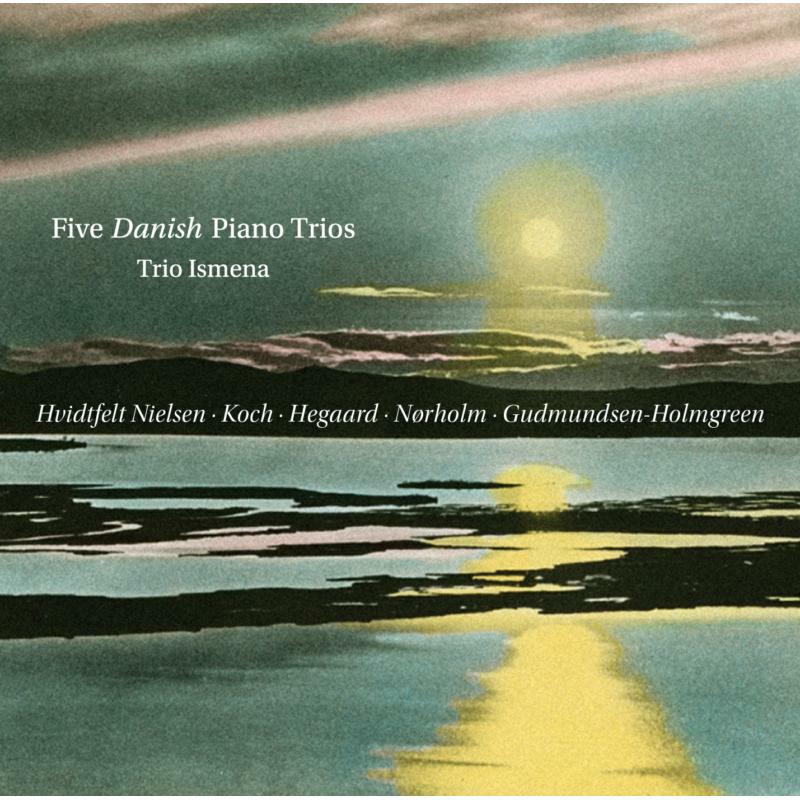 Trio Ismena - Five Danish Piano Trios - 8226583