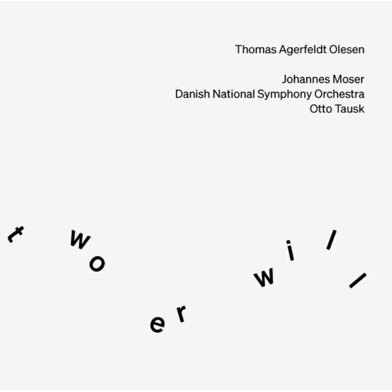 Moser/Danish So/Tausk - Thomas Agerfeldt Olesen: Der Wind bla?set wo er will - 8226586