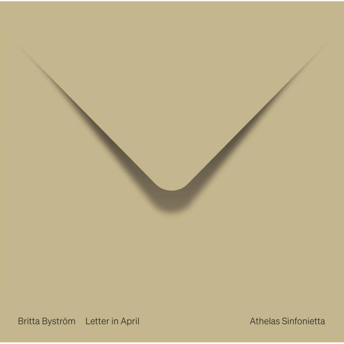 ATHELAS SINFONIETTA/ODEGAARD - Britta Bystrom: Letter in April - 8226724