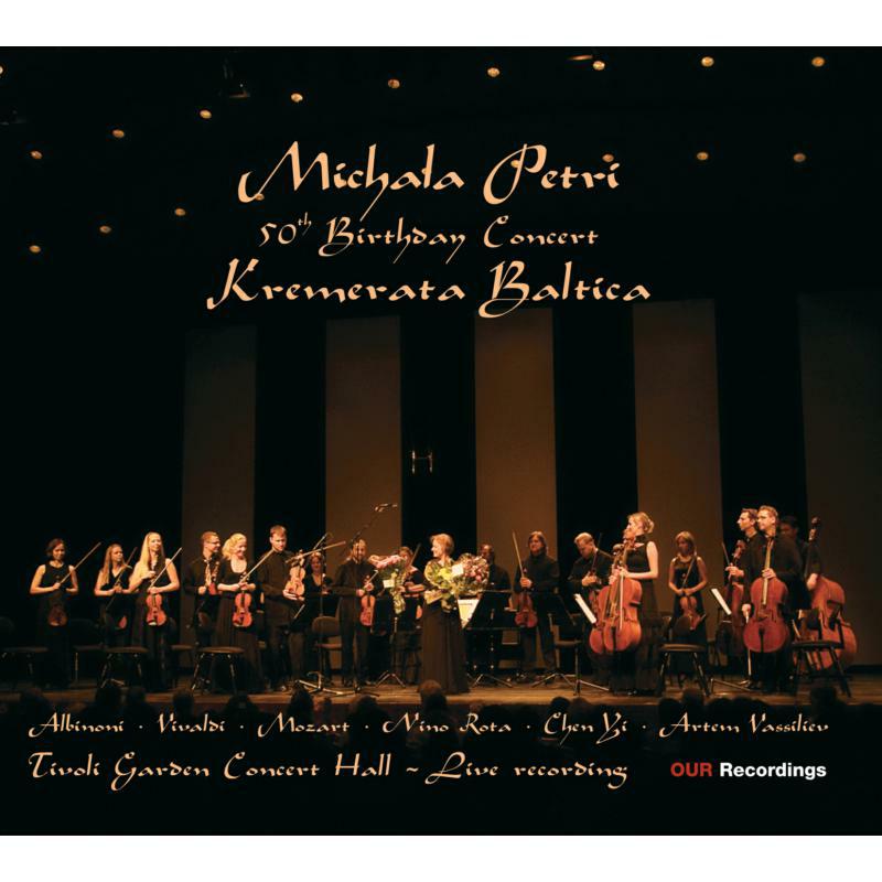 M Petri:Kremerata Baltica - Petri: 50th Birthday Concert - 8226905