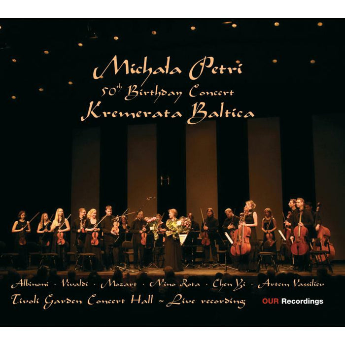 M Petri:Kremerata Baltica - Petri: 50th Birthday Concert - 8226905