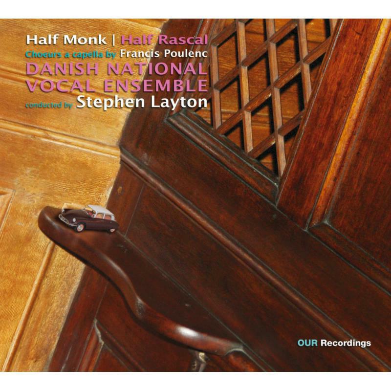 Danish Nat Vocal Ens:Layton - Poulenc: Half Monk/ Rascal - 8226906