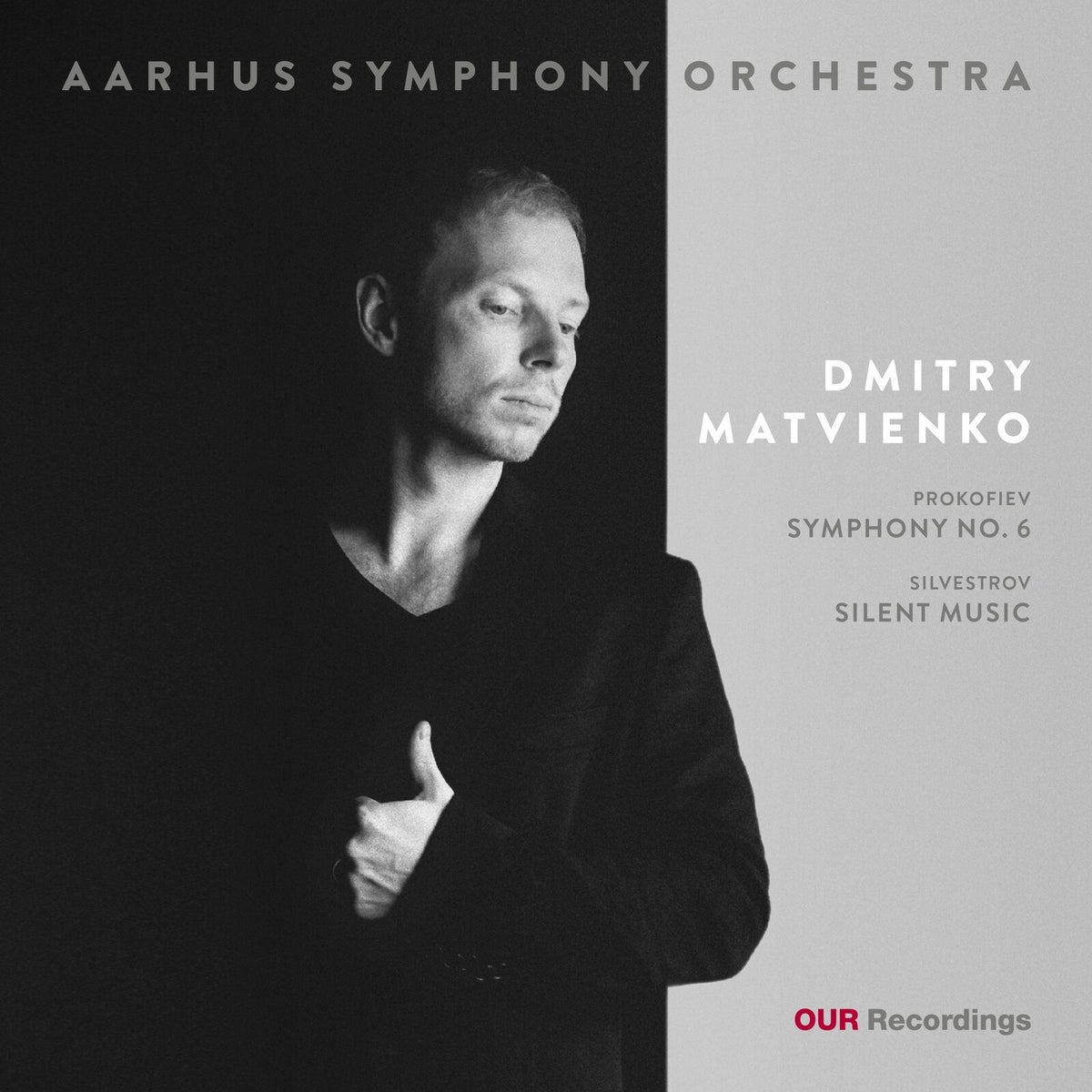Aarhus Symphony Orchestra; Dmitry Matvienko - Sergei Prokofiev: Symphony No. 6; Valentin Silvestrov: Silent Music - 8226936