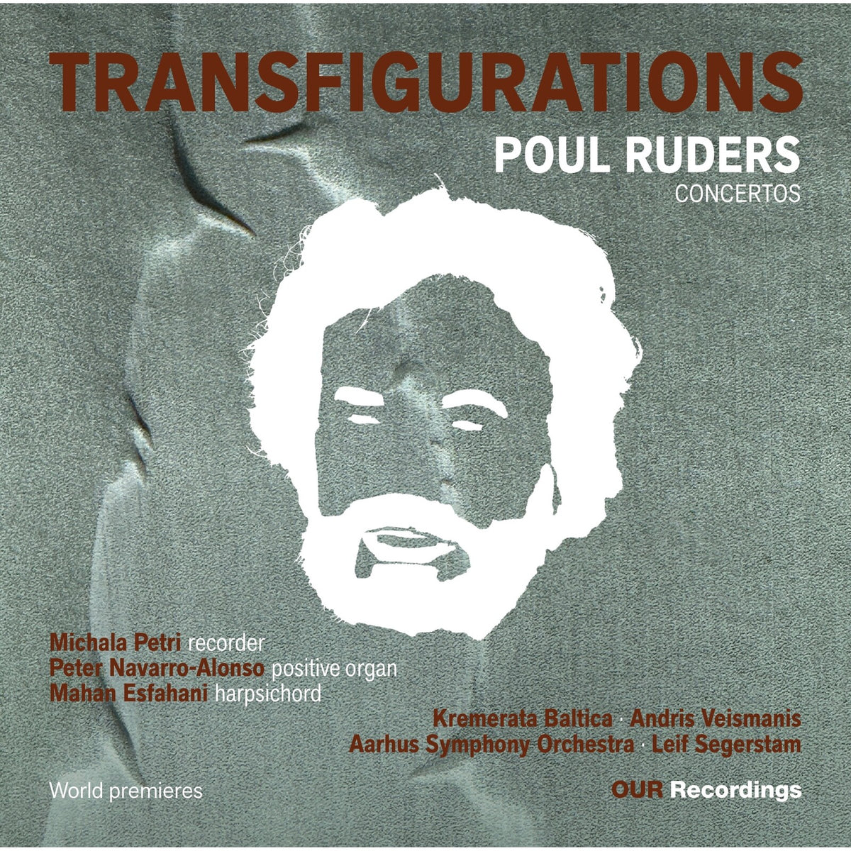 Michala Petri; Peter Navarro-Alonso; Mahan Esfahani; Kremerata Baltica; Aarhus Symphony Orchestra; Andris Veismanis; Leif Segerstam - Poul Ruders: Transfigurations - 8226937