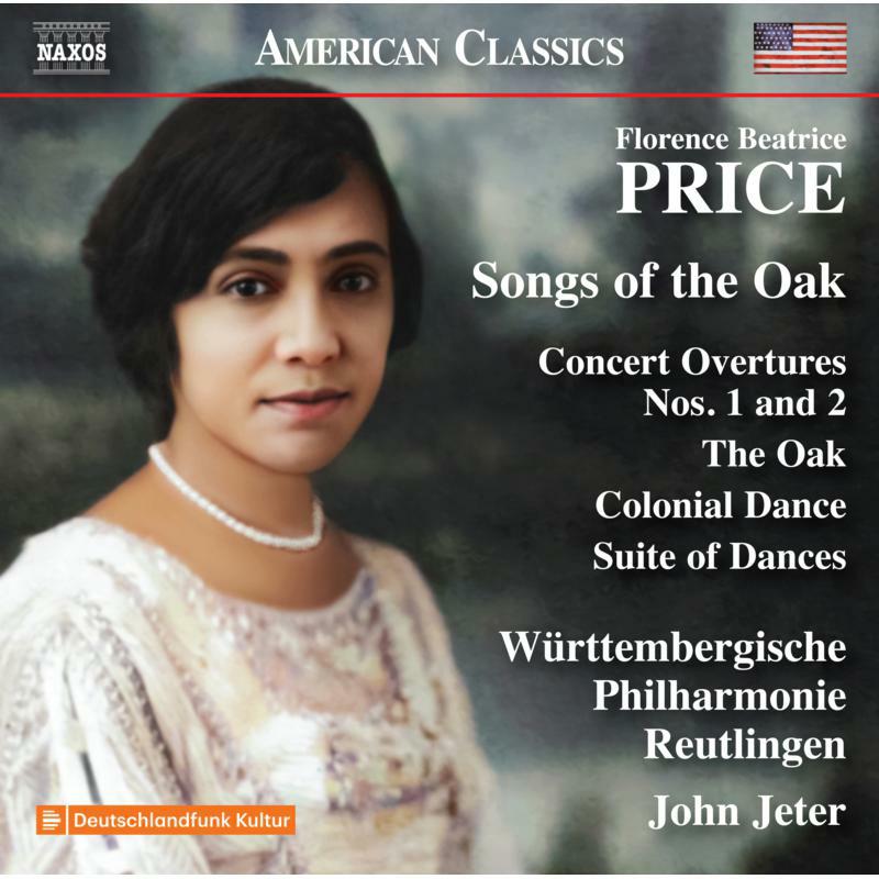Württembergische Philharmonie Reutlingen - Florence Beatrice Price: Songs of the Oak; Concert Overtures Nos. 1 and 2; The Oak; Colonial Dance; Suite of Dances - 8559920