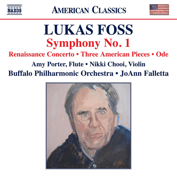 Amy Porter; Nikki Chooi; Buffalo Philharmonic Orchestra; JoAnn Falletta - Lukas Foss: Symphony No. 1; Renaissance Concerto; Three American Pieces; Ode - 8559938