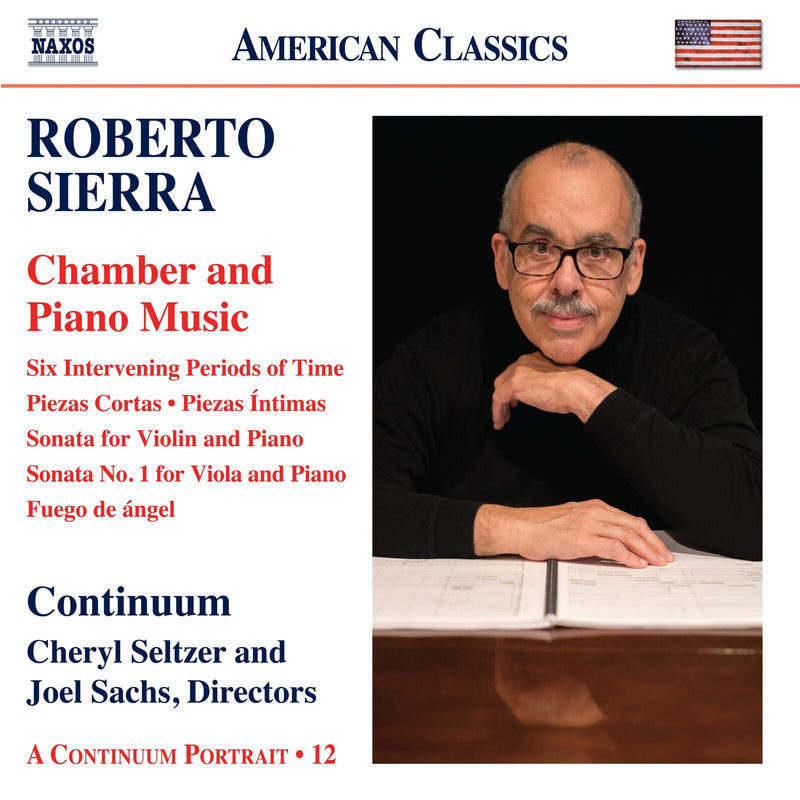 Continuum; Cheryl Seltzer; Joel Sachs - Roberto Sierra: Chamber and Piano Music - Six Intervening Periods of Time; Piezas Cortas; Piezas Intimas; Sonata for Violin and Piano; Sonata No. 1 for Viola and Piano; Fuego de angel - 8559959