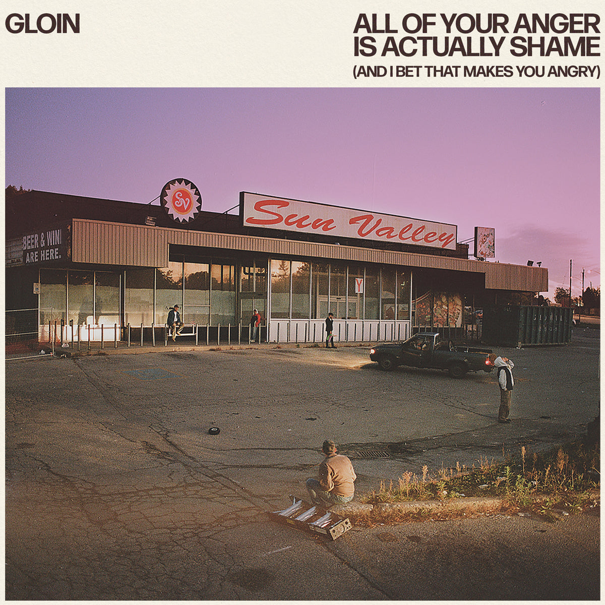 Gloin - All of your anger is actually shame (and I bet that makes you angry) - MOTH050LP