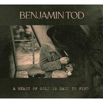 Benjamin Tod - A Heart of Gold Is Hard to Find - ACM48