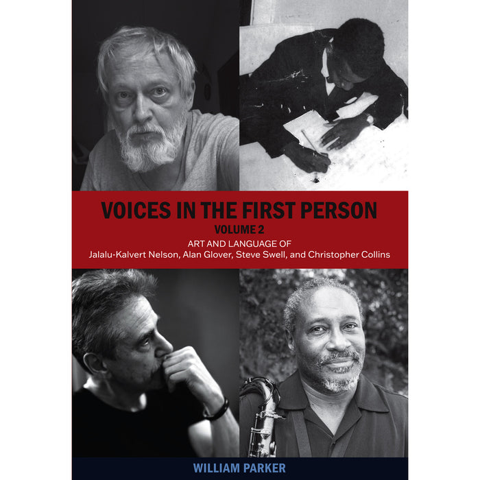William Parker - Voices In The First Person, Volume 2 (Art and Language of Jalalu-Kalvert Nelson, Alan Glover, Steve Swell, and Christopher Collins) - CENT1031