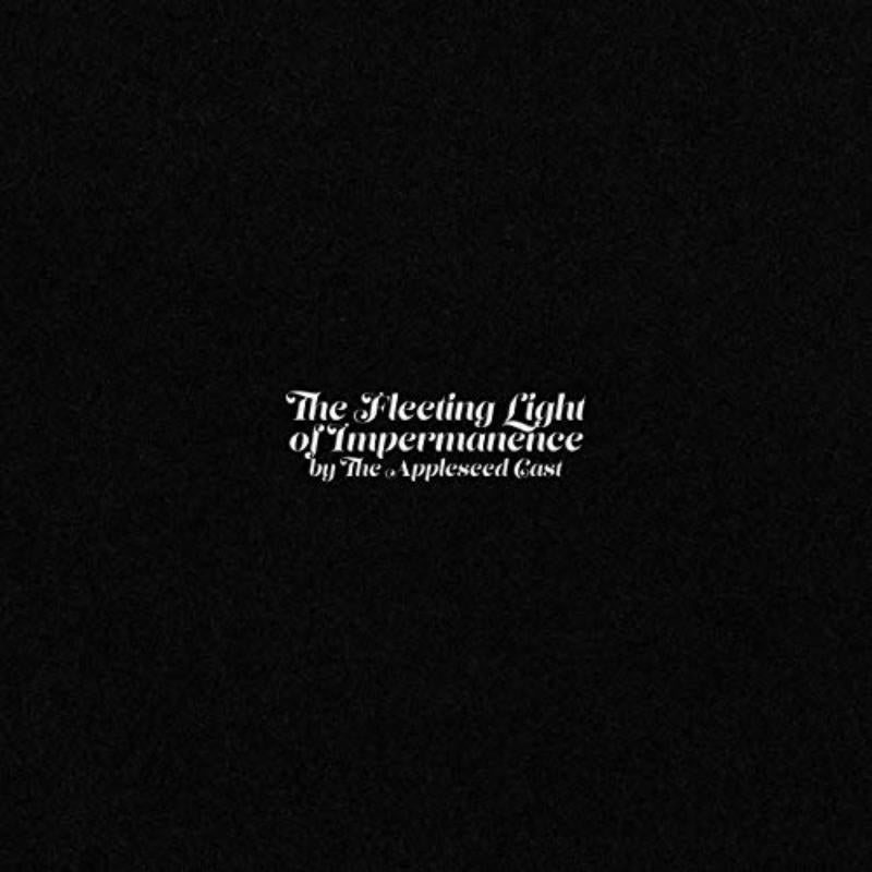 The Appleseed Cast - The Fleeting Light Of Impermanence - GRAVE152LP