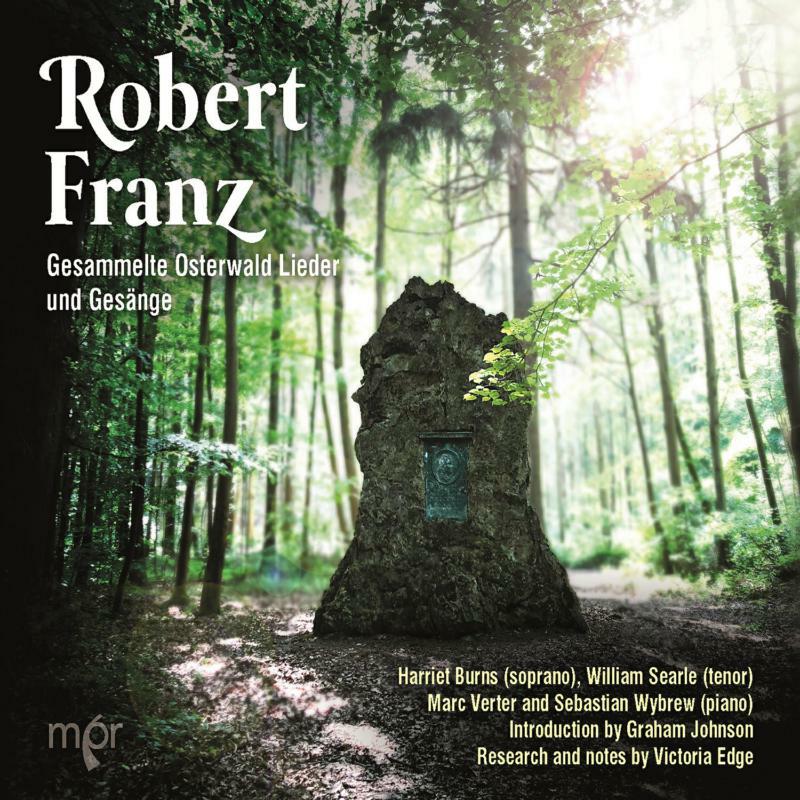 Burns/Searle/Verter/Wybrew - Robert Franz: Gesammelte Osterwald lieder und Gesänge - MPR106