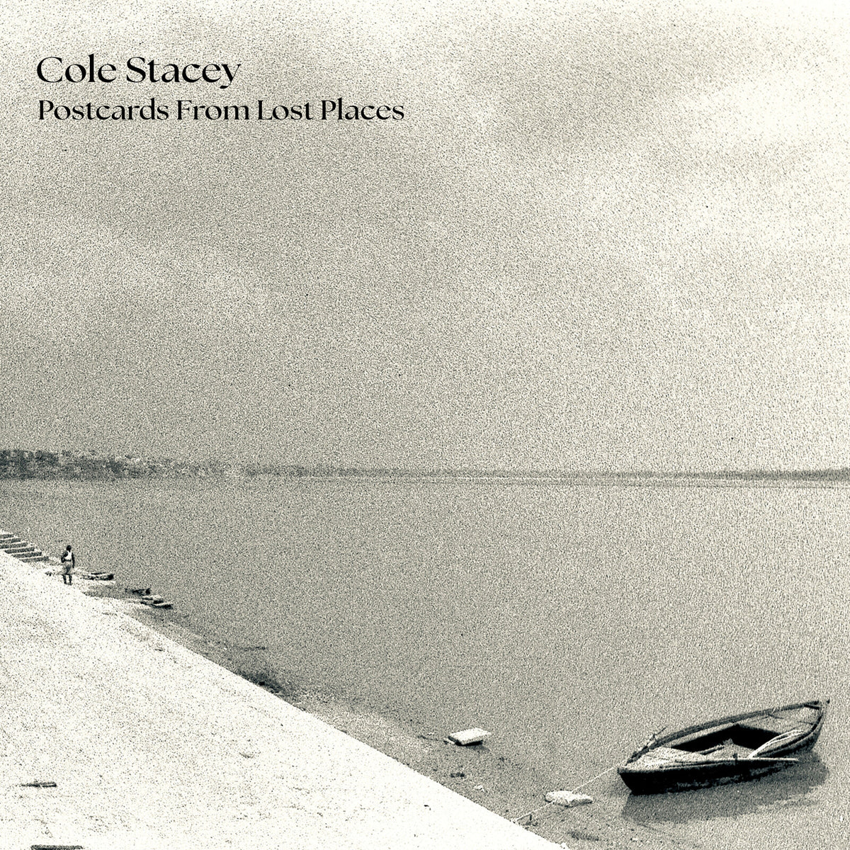 Cole Stacey - Postcards From Lost Places - SHMU01CS