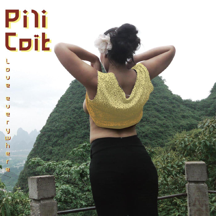 Pili Coit - Love Everywhere