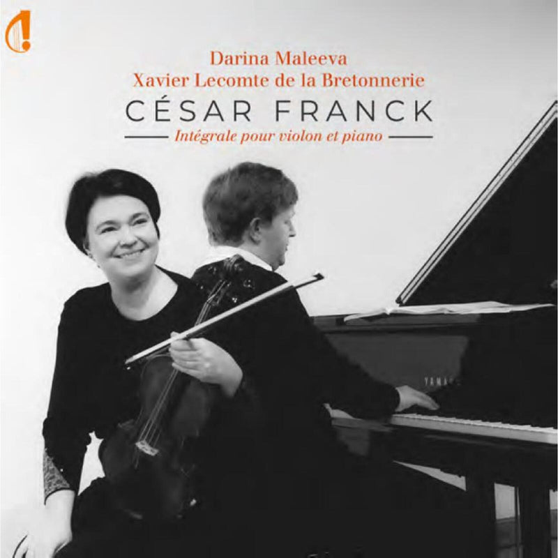 Darina Maleeva, Xavier Lecomte de la Bretonneria - Cesar Franck - Integrale Pour Violin et Piano - IC020