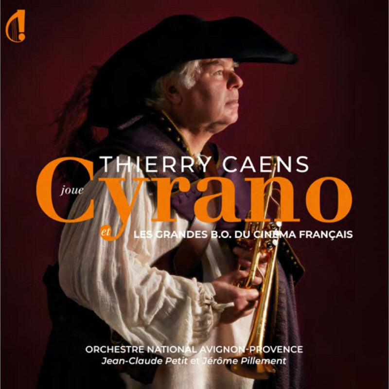 l'Orchestre national Avignon-Provence Jerome Pillement et Jean-Claude Petit - Thierry Caens Cyrano & Les Grandes B.O Du cinema Francais - IC006