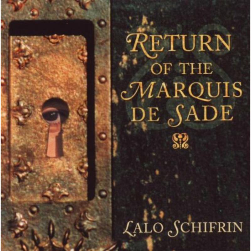 Lalo Schifrin - Return of the Marquis de Sade - ALEPH024