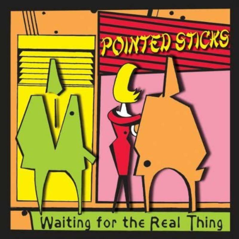 Pointed Sticks - Waiting For The Real Thing - SDR0065LP