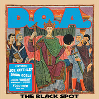 D.O.A. - The Black Spot - SDR0144LP