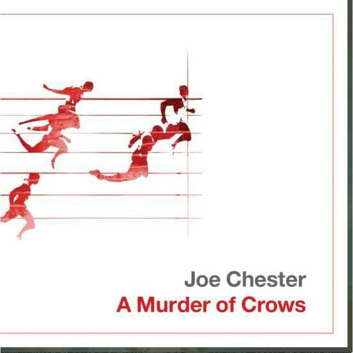 JOE CHESTER - A MURDER OF CROWS (SPECIAL EDITION)