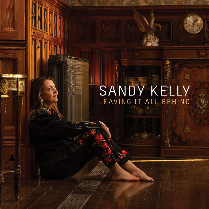 Sandy Kelly - Leaving It All Behind