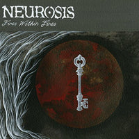 Neurosis - Fires Within Fires - NR10233