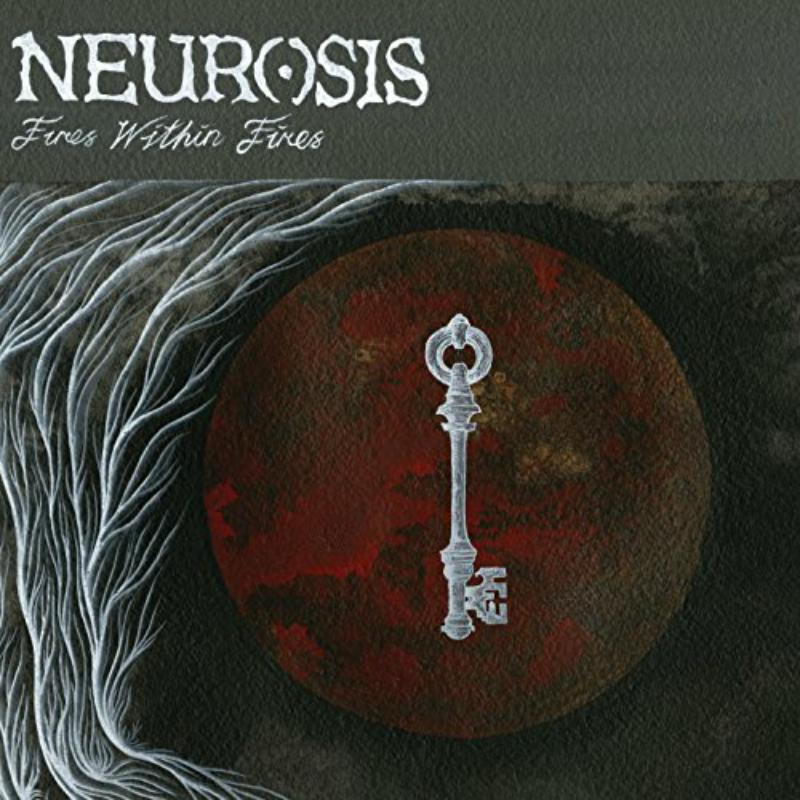 Neurosis - Fires Within Fires - NR102