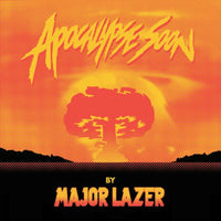 Major Lazer - Apocalypse Soon - CO0656605030913PMI