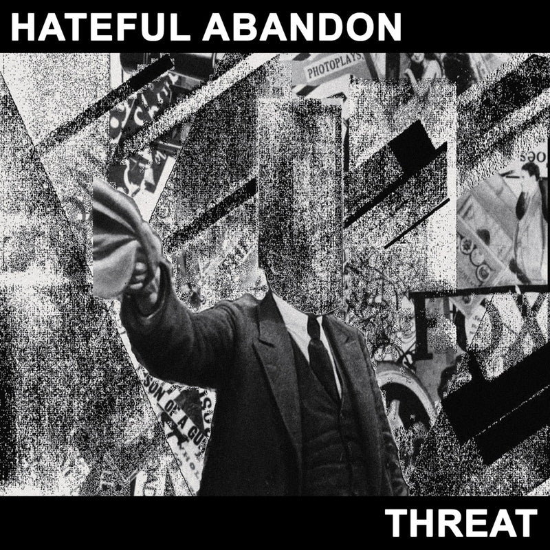 Hateful Abandon - Threat - SRUIN254CD