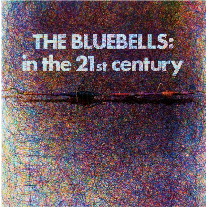 The Bluebells - In The 21st Century - LNFG119S