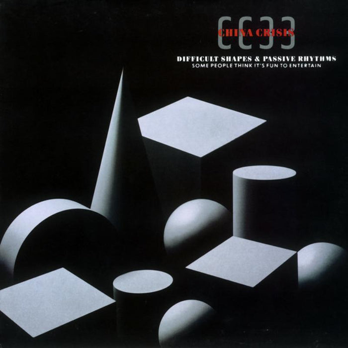 China Crisis - Difficult Shapes and Passive Rhythms