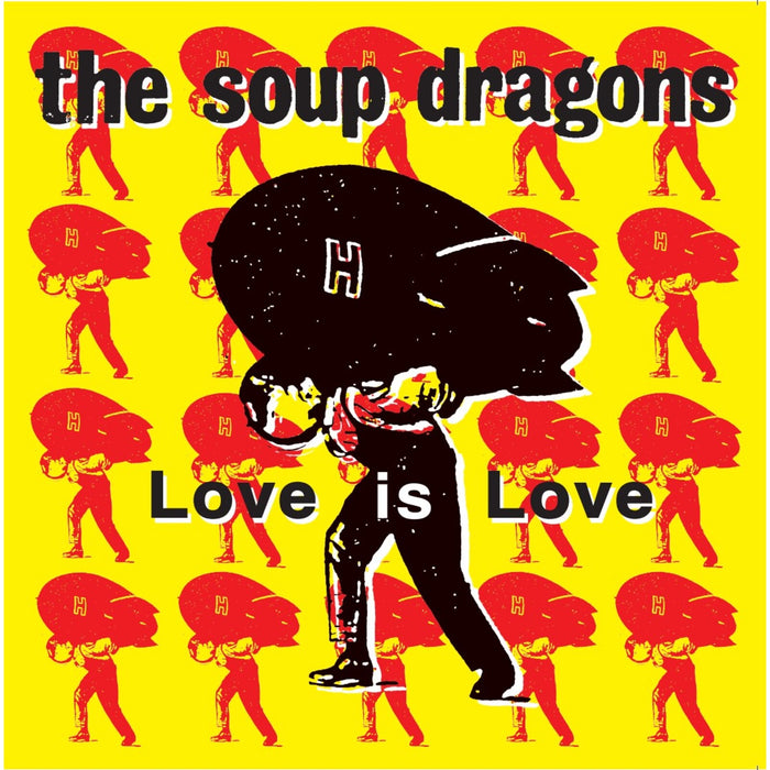 The Soup Dragons - Love Is Love - LNFG133A