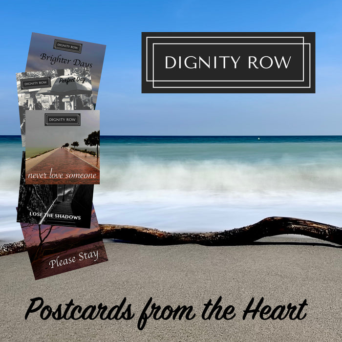 Dignity Row - Postcards From The Heart - LNFG138