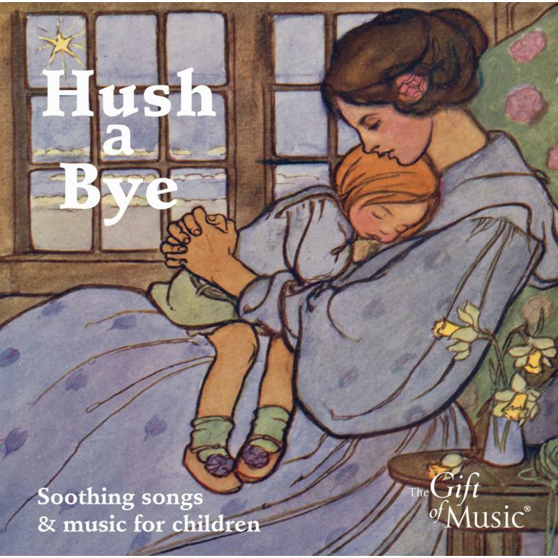 Various - Hush A Bye: Music For Children - CCLCD519