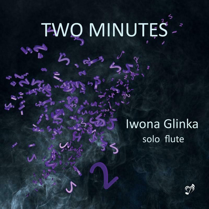 Iwona Glinka - Iwona Glinka: Two Minutes - PHASMA-MUSIC008