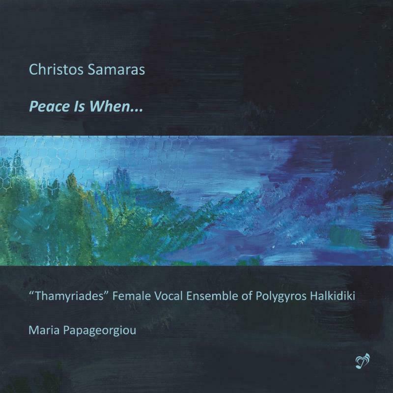 Thamyriades/Tanyi-Manousis - Christos Samaras: Peace is When… - PHASMA-MUSIC018
