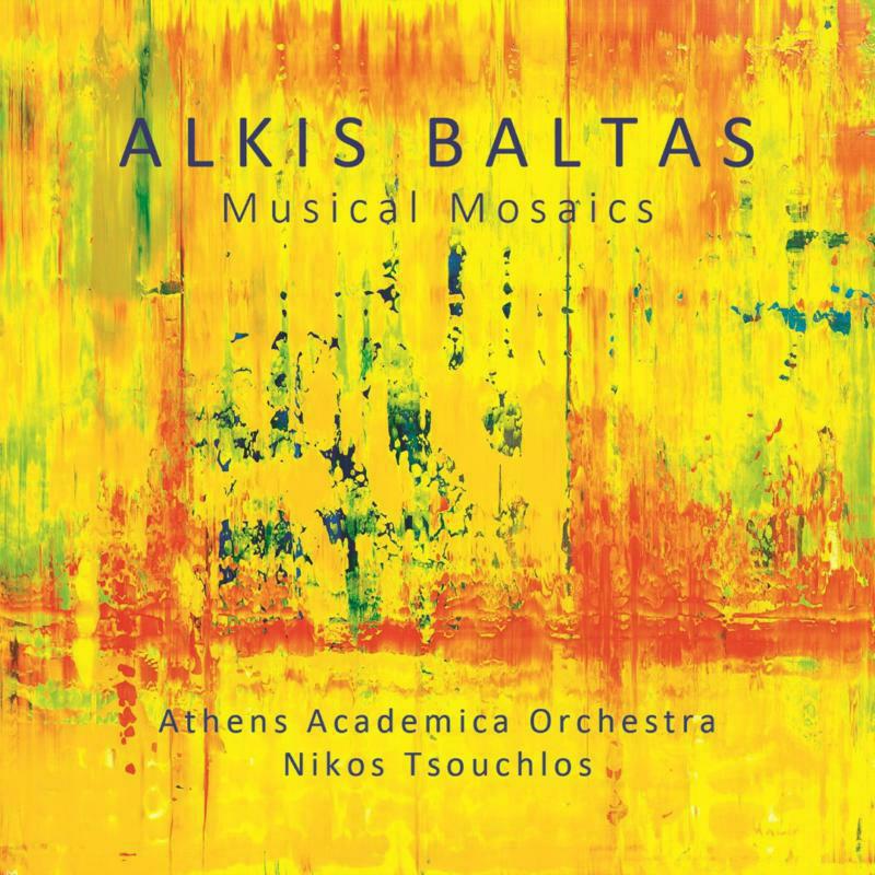 Athens Academica Orch - Alkis Baltas: Musical Mosaics - PHASMA-MUSIC020
