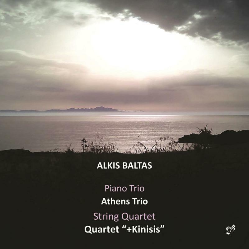 Athens Trio/+Kinisis - Alkis Baltas: Piano Trio & String Quartet - PHASMA-MUSIC028