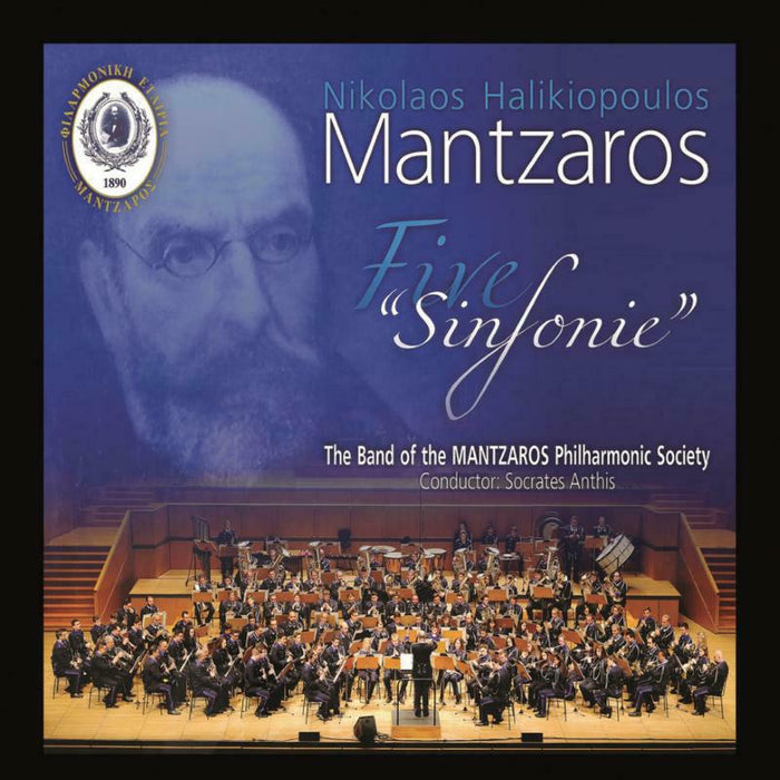 Mantzaros Phil Society - Nikolaos Halikiopoulos Mantzaros: Five ""Sinfonie"" - PHASMA-MUSIC048