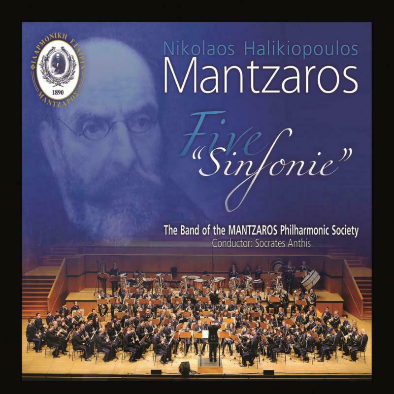 Mantzaros Phil Society - Nikolaos Halikiopoulos Mantzaros: Five ""Sinfonie"" - PHASMA-MUSIC048