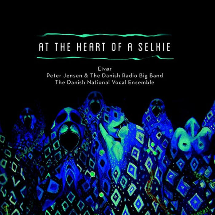 Eivor - At The Heart Of A Selkie - HJF175