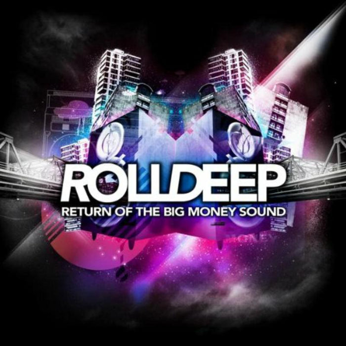 Roll Deep - Return Of The Big Money Sound - RD004