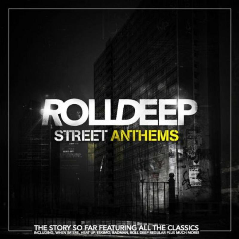 Roll Deep - Street Anthems - RD006