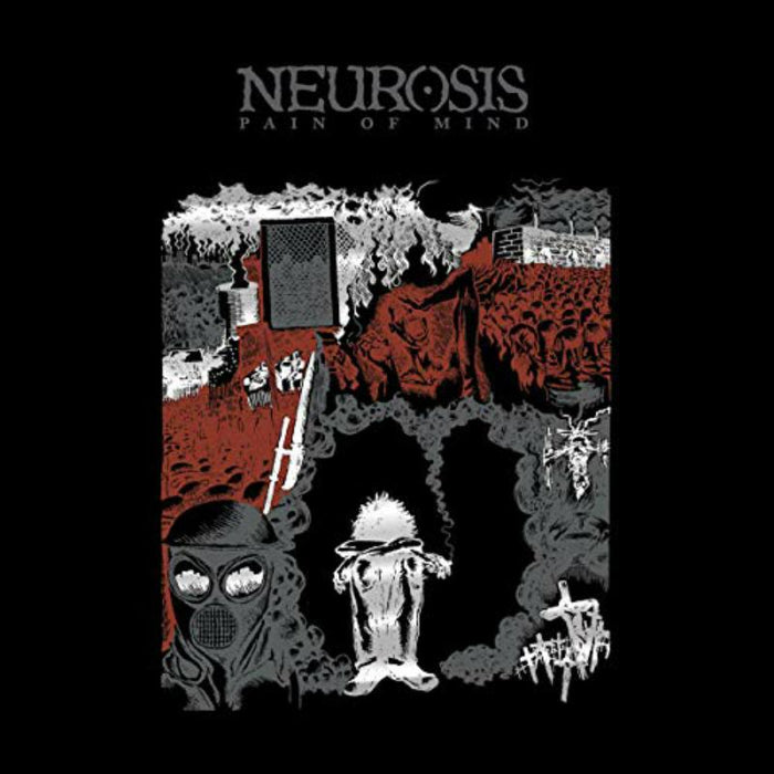 Neurosis - Pain Of Mind (Black Vinyl) - NR107LPB